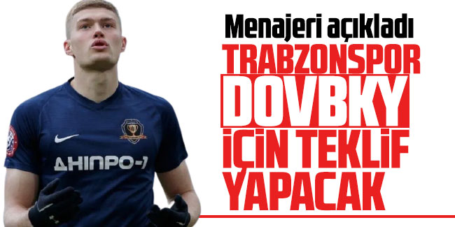 Menajeri açıkladı: "Trabzonspor Dovbky için teklif yapacak"