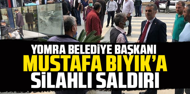 Trabzon’da Yomra Belediye Başkanı Mustafa Bıyık'a silahlı saldırı!