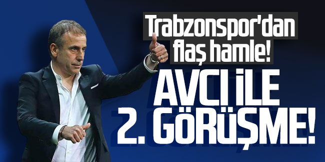 Trabzonspor'dan flaş hamle! Abdullah Avcı ile 2. görüşme