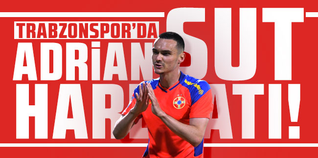 Trabzonspor'da Adrian Sut harekatı!