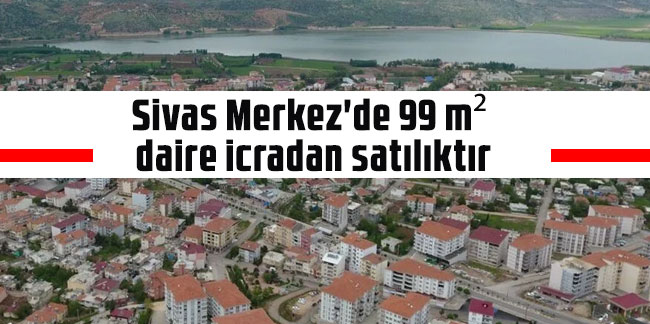 Sivas Merkez'de 99 m² daire icradan satılıktır