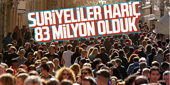 Türkiye nüfusu 83 milyon 154 bin oldu
