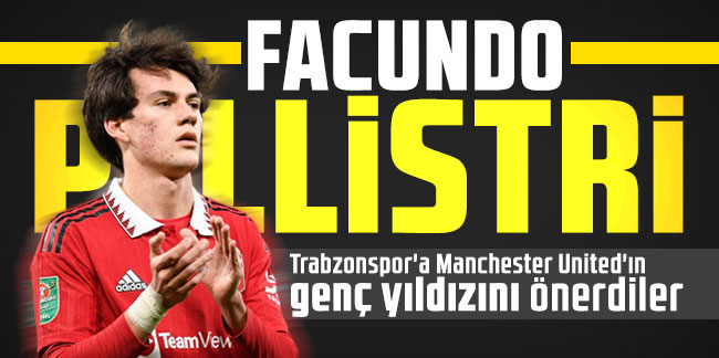 Trabzonspor'a Manchester United'ın genç yıldızını önerdiler!