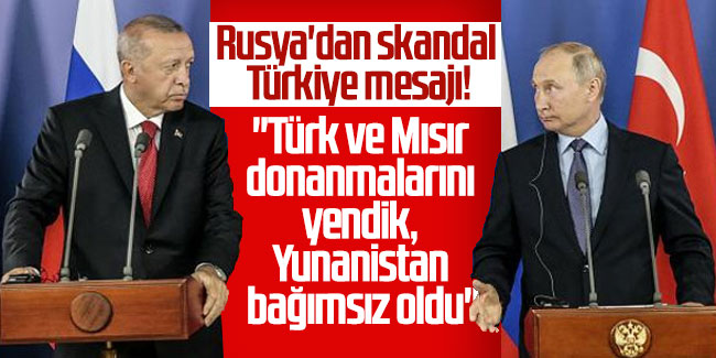 Rusya'dan skandal Türkiye mesajı!