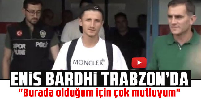 Trabzonspor’un yeni transferi Enis Bardhi Trabzon’a geliyor
