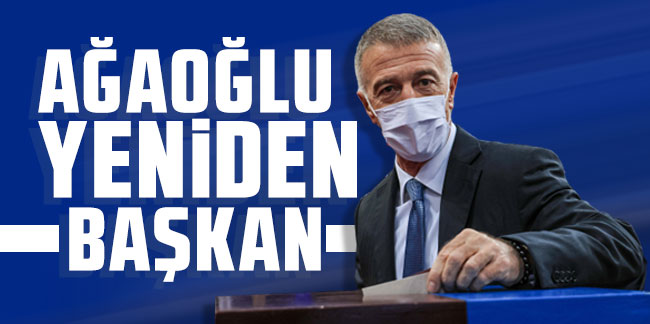 Trabzonspor'da Ağaoğlu yeniden başkan seçildi