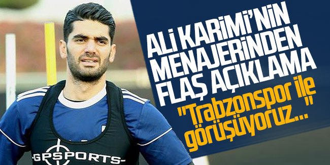 Ali Karimi’nin menajerinden flaş açıklama! ''Trabzonspor ile görüşüyoruz...''