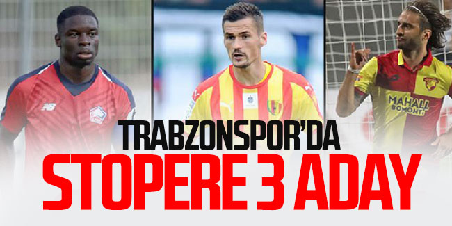 Trabzonspor’da stopere 3 aday 