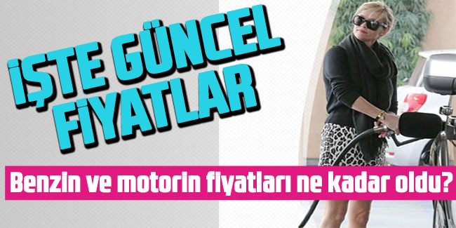 12 Haziran benzin ve motorin ne kadar? İstanbul, Ankara ve İzmir benzin fiyatları
