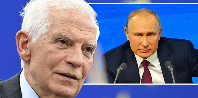 AB Yüksek Temsilcisi Borrell: Putin zayıflarsa daha büyük tehlike arz eder