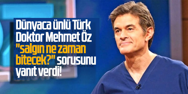Doktor Mehmet Öz ''salgın ne zaman bitecek?'' sorusunu yanıtladı!