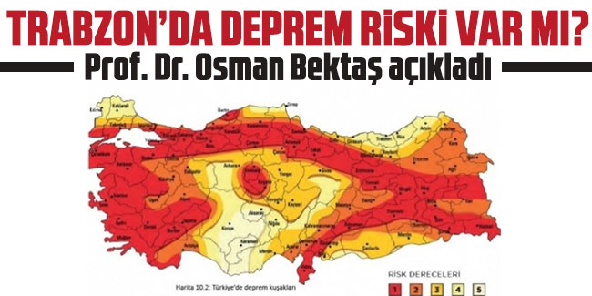 Trabzon'da deprem riski var mı? Bilim adamları açıkladı