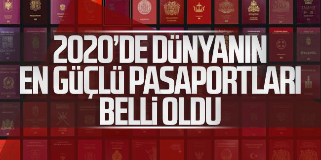 2020'de dünyanın en güçlü pasaportları belli oldu