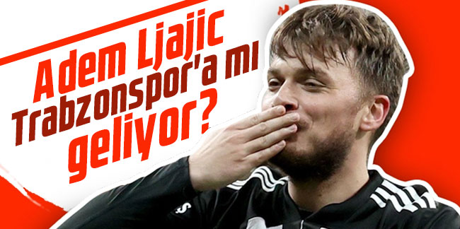 Adem Ljajic Trabzonspor'a mı geliyor?