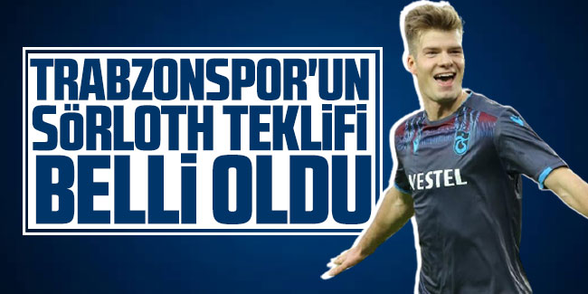 Trabzonspor'un Sörloth teklifi ortaya çıktı! 