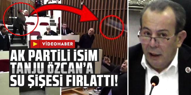 AK Partili Meclis Üyesi Hacer Çınar, Tanju Özcan’a su şişesi fırlattı!