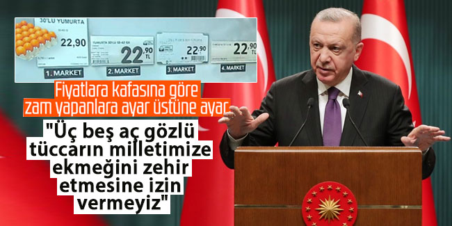 Cumhurbaşkanı Erdoğan'dan gıda fiyatlarındaki artışa yönelik açıklama