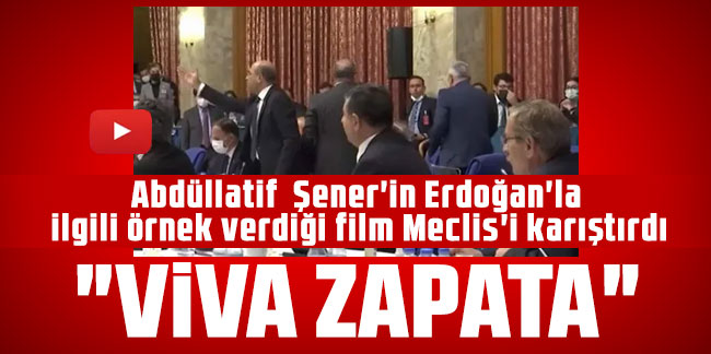Abdüllatif  Şener'in Erdoğan'la ilgili örnek verdiği film Meclis'i karıştırdı