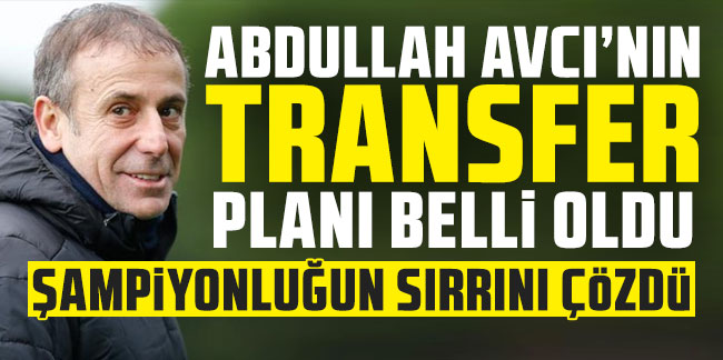 Abdullah Avcı'nın transfer planı belli oldu!