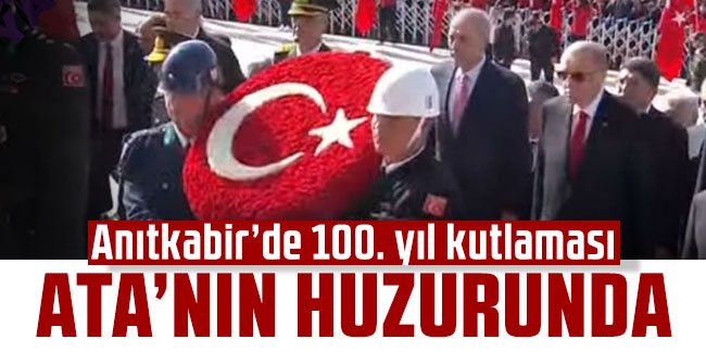 Cumhuriyet'in 100. yılı kutlanıyor! Cumhurbaşkanı Erdoğan ve devlet erkanı Anıtkabir'de...