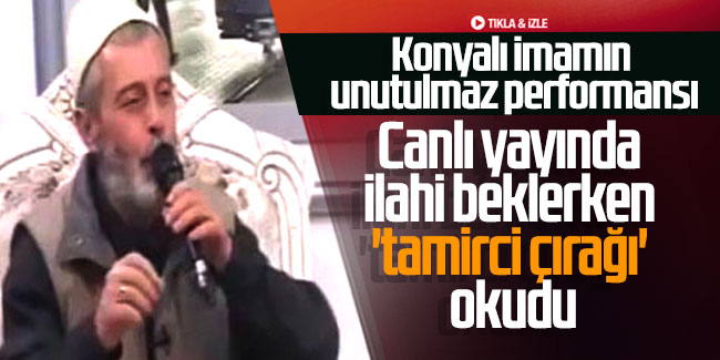 Konyalı imamın unutulmaz performansı: Canlı yayında ilahi beklerken 'tamirci çırağı' okudu