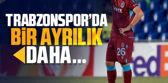 Trabzonspor'da bir ayrılık daha! Bordo - Mavili oyuncu anlaştı