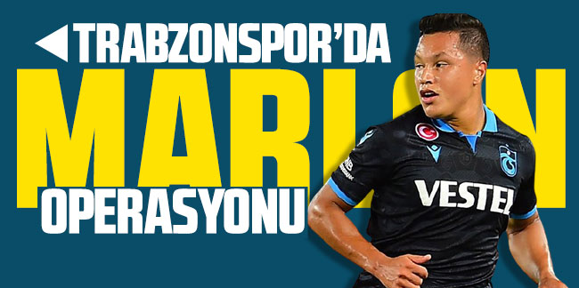 Trabzonspor'da Marlon operasyonu başladı
