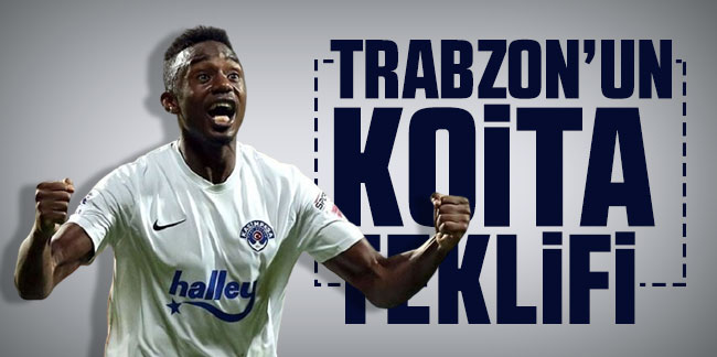 İşte Trabzonspor'un Koita teklifi
