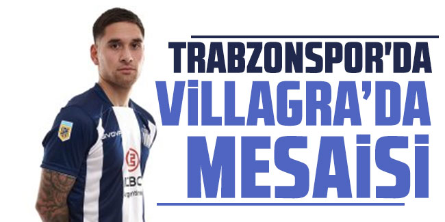Trabzonspor'da Villagra’da mesaisi