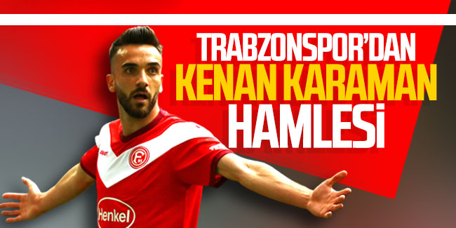 Trabzonspor'dan Kenan Karaman hamlesi
