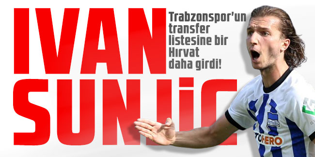 Trabzonspor'un transfer listesine bir Hırvat daha girdi!