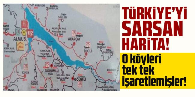 Türkiye'yi sarsan harita! O köyleri tek tek işaretlemişler!