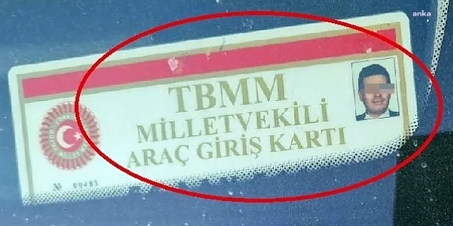 AK Partili isim ''TBMM Kartı'' ile yakalandı!
