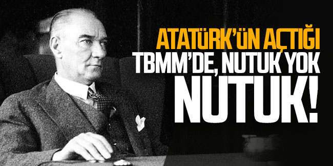 TBMM'nin kütüphanesinde Nutuk’un Türkçesi olmadığı ortaya çıktı!