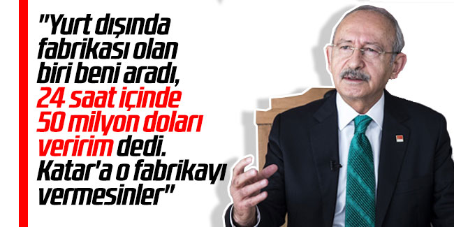 Kılıçdaroğlu'nun 50 milyon dolar sözü