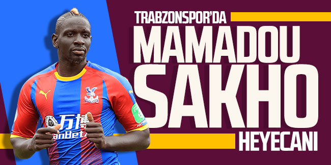 Trabzonspor'da Mamadou Sakho heyecanı