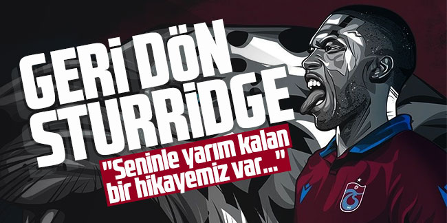 Trabzonspor taraftarı Sturridge'in geri dönmesini istiyor
