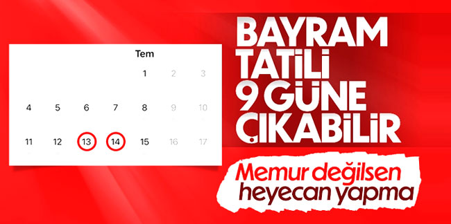 Bayram tatili kaç gün olacak? Gözler Cumhurbaşkanı Erdoğan'da