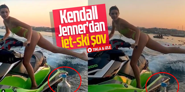 Kendall Jenner'dan jet-ski şov