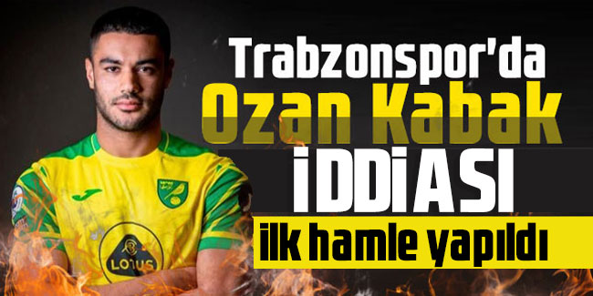 Trabzonspor'da Ozan Kabak iddiası!