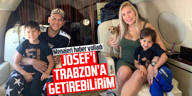 'Josef De Souza'yı bonservisiyle Trabzonspor'a getirebilirim'