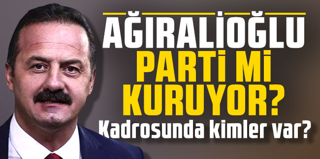 İYİ Parti'den istifa eden Yavuz Ağıralioğlu, yeni parti kuruyor! Kadrosunda kimler var?