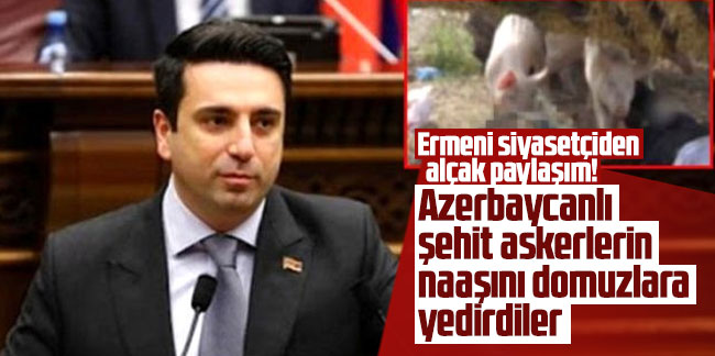 Ermeni siyasetçiden alçak paylaşım! Azerbaycanlı şehit askerlerin naaşını domuzlara yedirdiler