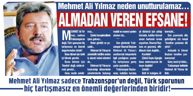 Mehmet Ali Yılmaz neden unutturulamaz… ALMADAN VEREN EFSANE! 
