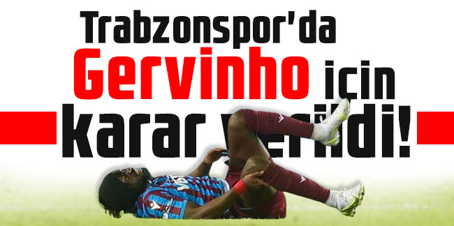 Trabzonspor'da Gervinho için karar verildi!