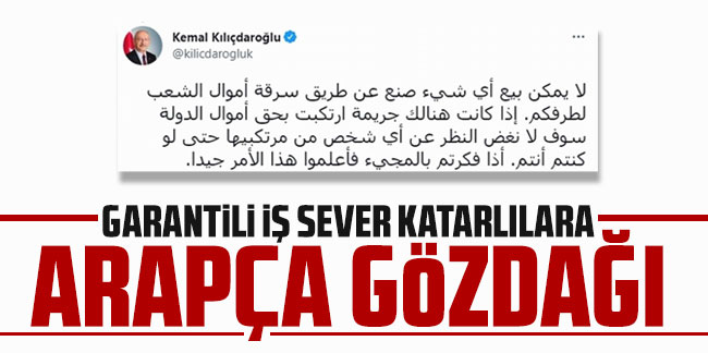 Kemal Kılıçdaroğlu Katarlılara Arapça seslendi