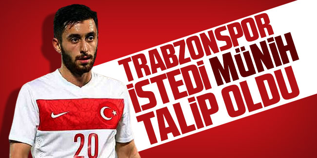 Trabzonspor istedi! Münih talip oldu