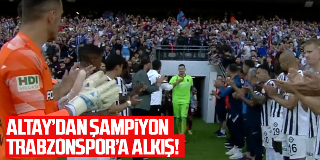 Altay'dan şampiyon Trabzonspor'a alkış