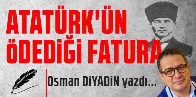 Atatürk'ün Ödediği Fatura