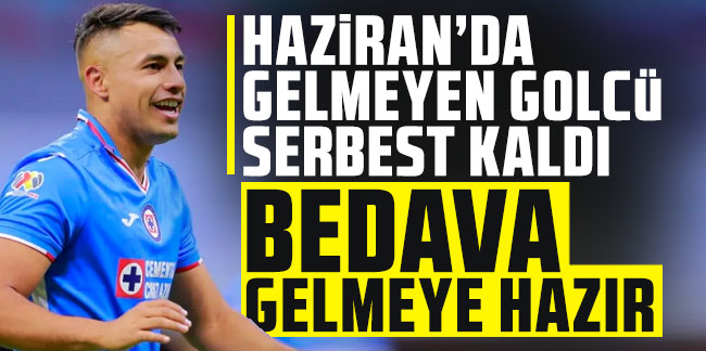 Trabzonspor'un haziran da istediği golcü serbest kaldı! Bedava gelmeye hazır